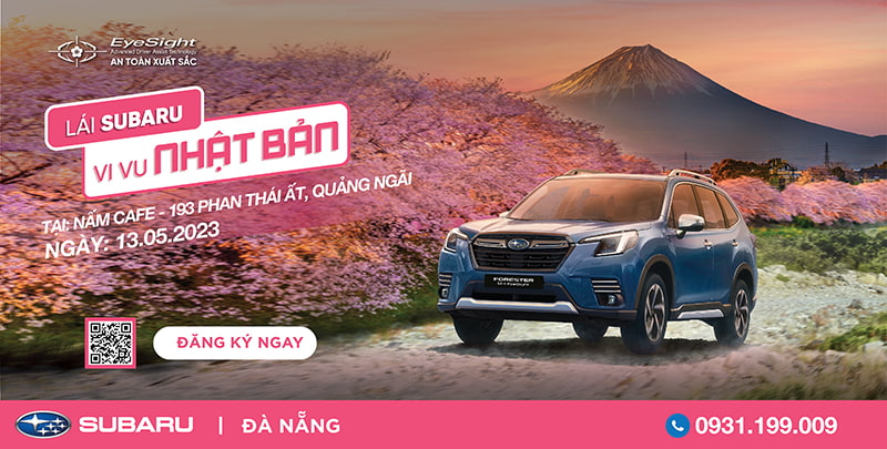 Trải Nghiệm Subaru Forester Thế Hệ Mới Tại Quảng Ngãi Ngày 13/05